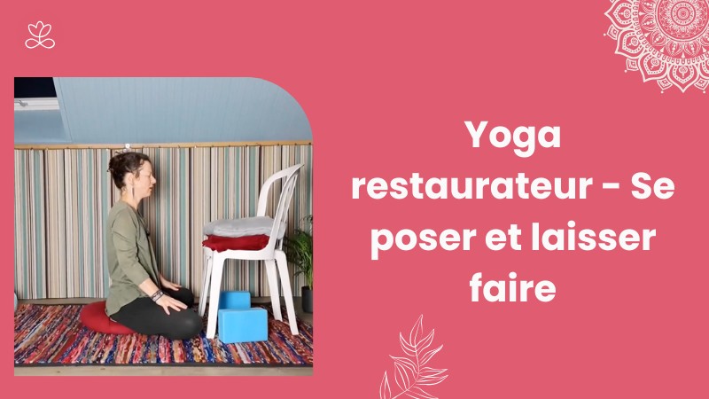 Yoga restaurateur - Se poser et laisser faire avec Christine Lepoitevin